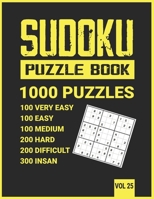 Sudoku Puzzle book 1000 Puzzles: Sudoku Puzzle Book for Adults and teens , Huge Bargain Collection of 1000 Unique easy to hard level sudoku puzzles ... brain games - logic games | Vol 25 B08MSLX4V7 Book Cover