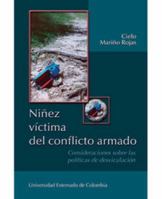 NI¥EZ VICTIMA DEL CONFLICTO ARMADO 9586169510 Book Cover