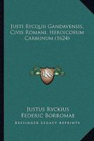 Justi Rycquii Gandavensis, Civis Romani, Heroicorum Carminum (1624) 1166157121 Book Cover