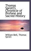 Thomas Sprott's Chronicle of Profane and Sacred History 0530895374 Book Cover
