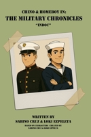 Chino & Homeboy in: The Military Chronicles - INDOC: Book 1 (Chino and Homeboy in: The Military Chronicles) B0F99NRFW5 Book Cover