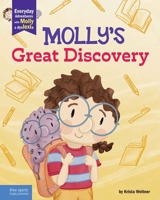 Molly's Great Discovery: A book about dyslexia and self-advocacy B0FWHN7L4D Book Cover
