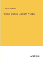 Christus unter den Leuchtern, Predigten (German Edition) 3382040069 Book Cover