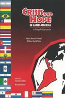 Crisis and Hope in Latin America: An Evangelical Perspective 0878087664 Book Cover