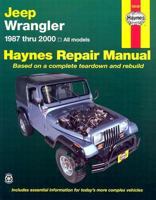 Jeep Wrangler '87'03 (Hayne's Automotive Repair Manual) 1563924021 Book Cover