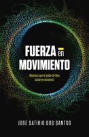 Fuerza en movimiento - ¡Dejemos que el poder de actué 1956959254 Book Cover