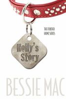 Holly's Story 1461048257 Book Cover
