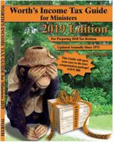 Worth's Income Tax Guide for Ministers: 2019 Edition For Preparing 2018 Tax Returns 1732865809 Book Cover