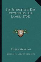 Les Entretiens Des Voyageurs Sur Lamer (1704) 1164573594 Book Cover