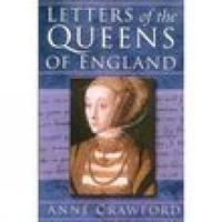 Letters of the Queens of England 1837052212 Book Cover