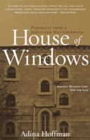House of Windows: Portraits From a Jerusalem Neighborhood 0767910192 Book Cover