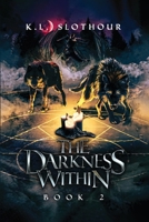 Darkness Within - Magic Within B0CMJZVVFQ Book Cover