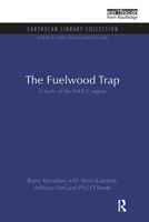 The Fuelwood Trap: A Study of the Sadcc Region 1138997846 Book Cover
