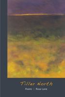 Tiller North 1939639093 Book Cover