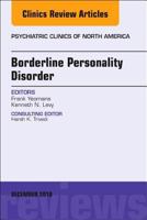 Borderline Personality Disorder, an Issue of Psychiatric Clinics of North America 0323642136 Book Cover