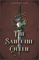 The Sanguine Queen (The Malvan Chronicles) B0CMMPGMF8 Book Cover