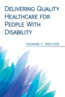 Delivering Quality Healthcare for People With Disability 194805745X Book Cover