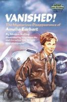 Vanished!: The Mysterious Disappearance of Amelia Earhart 0679871241 Book Cover