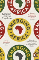 Emerging Africa: How the Global Economy's 'Last Frontier' Can Prosper and Matter 0141979453 Book Cover