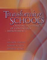 Transforming Schools: Creating a Culture of Continuous Improvement 0871208458 Book Cover
