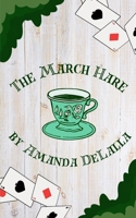 The March Hare B0H8BQYXZG Book Cover