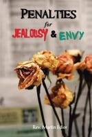 Penalties For Jealousy & Envy 1468561804 Book Cover
