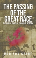 The Passing of the Great Race 168422148X Book Cover