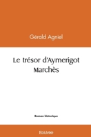 Le trésor d'Aymerigot Marchès (French Edition) 2414523158 Book Cover