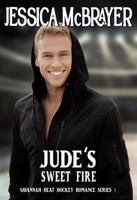 Jude's Sweet Fire 1942569092 Book Cover