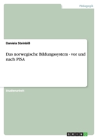 Das norwegische Bildungssystem - vor und nach PISA 3640101596 Book Cover