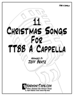 11 Christmas Songs For TTBB A Cappella B0BJHF2T3C Book Cover