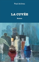 La cuvée (Noir) (French Edition) 2343210446 Book Cover