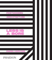 Postmodern Architecture: Less is a Bore 071487812X Book Cover