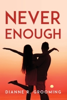 Never Enough 1805094017 Book Cover
