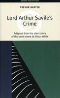 Lord Arthur Savile's Crime 1840025573 Book Cover