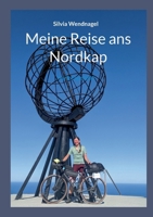 Meine Reise ans Nordkap: NorthCape4000 (German Edition) 3769326083 Book Cover