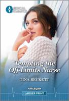 Tempted by the Off-Limits Surgeon 1335595422 Book Cover