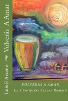 Volveras A Amar 0615992013 Book Cover