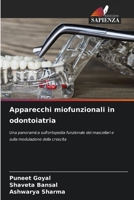 Apparecchi miofunzionali in odontoiatria (Italian Edition) 6630081978 Book Cover