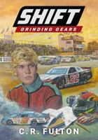 Grinding Gears (Shift) 1963915038 Book Cover