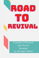 Road to Revival B0BVC8VRMT Book Cover