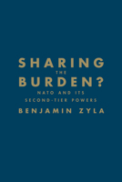 Sharing the Burden?: NATO and Its Second-Tier Powers 1442647507 Book Cover