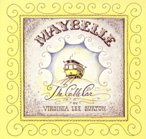 Maybelle the Cable Car 0395840031 Book Cover