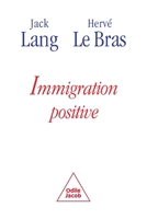Immigration positive 2738118011 Book Cover