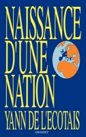 Naissance d'une nation 2246441315 Book Cover