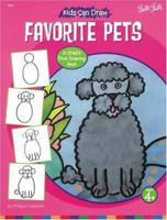 Kids Can Draw Favorite Pets (Kids Can Draw series #4) 1560102721 Book Cover