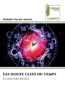 Les douze clefs du temps (French Edition) 6204974734 Book Cover