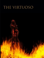 The Virtuoso: Script and Music B0FJSGHWDX Book Cover