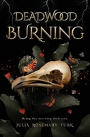 Deadwood Burning 1962876128 Book Cover