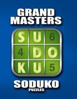 Grand Masters Soduko Puzzle: 200 Extremely Hard 1650080050 Book Cover